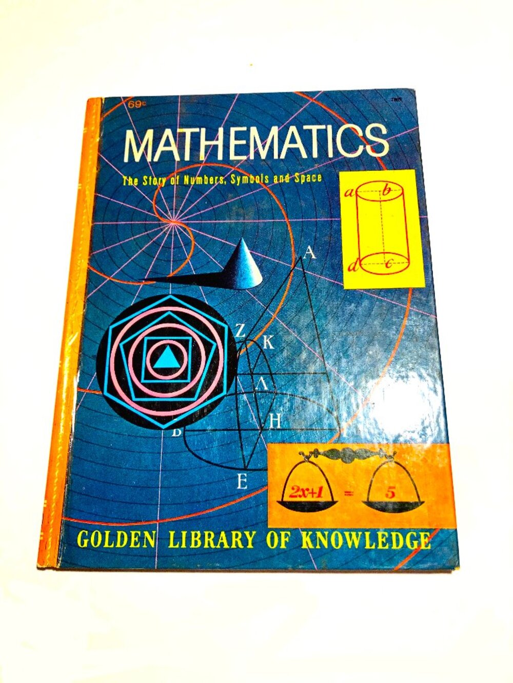 “Mathematics, the Story of Numbers, Symbols and Space” by Irving Adler